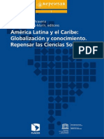 America Latina y El Caribe Globalizacion y Conocimiento - Repensar Las Ciencias Sociales