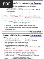 Cache Impact On Performance: An Example: Assuming The Following Execution and Cache Parameters