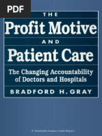 The Profit Motive and Patient Care
