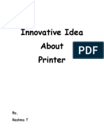 Innovative Idea About Printer: By, Reshma T