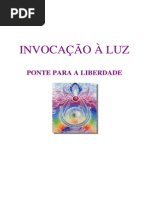 Invocacao a Luz Ponte Para a Liberdade