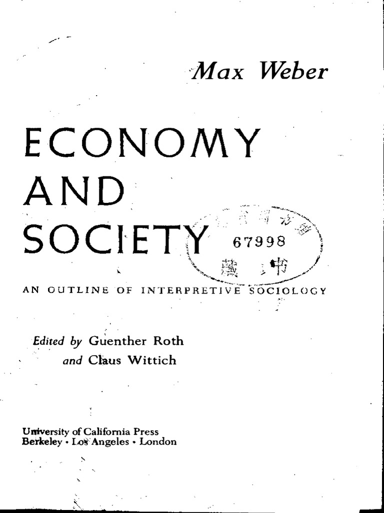 09 - WEBER Economy and Society | PDF | Bureaucracy | Utilitarianism