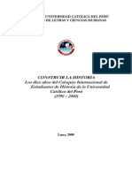 Construir La Historia. Los Diez Años Del Coloquio Internacional de Estudiantes de Historia de La PUCP.