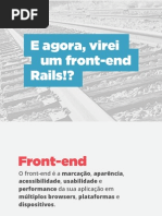 E agora, virei um front-end Rails!?
