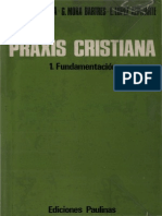 101881514 Praxis Cristiana 01 Fundamentacion