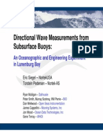 Directional Wave Measurements From Subsurface Buoys:: An Oceanographic and Engineering Experiment in Lunenburg Bay