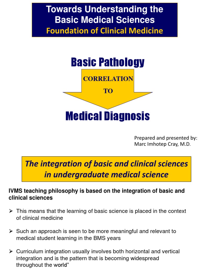 Towards Understanding the Basic Medical Sciences Foundation of Clinical