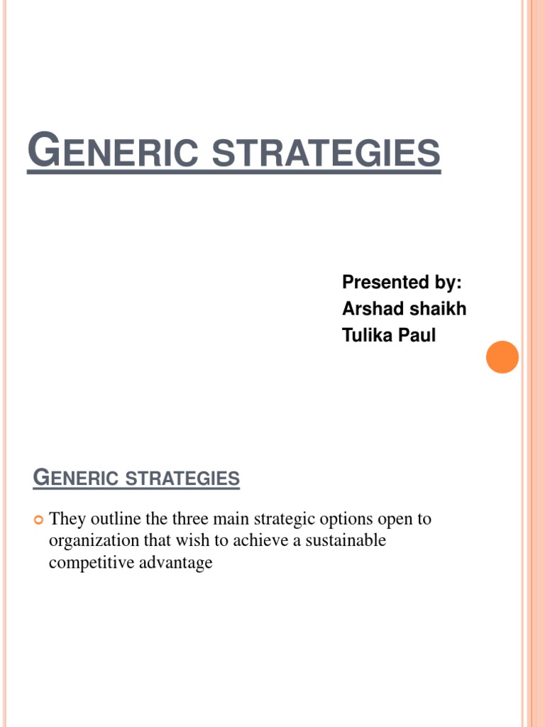 Generic Strategies - PPTX Final | PDF | Competitive Advantage | Prices