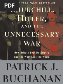 Churchill, Hitler, and "The Unnecessary War" by Patrick J. Buchanan - Excerpt