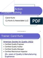 Corrective Action Problem Solving: Carol Kurtz CJ Kurtz & Associates LLC
