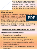 Managing Personal Communication: Direct Marketing: .Is The Use of Consumer Direct Channels To Reach