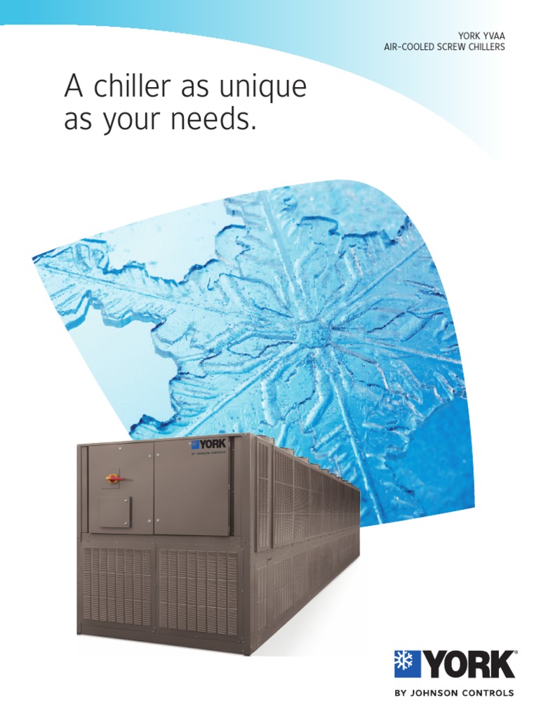 A chiller as unique as your needs. York Yvaa AirCooled Screw Chillers