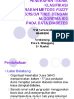 Download Penerapan Teknik Klasifikasi Menggunakan Metode Fuzzy Decision Tree Dengan Algoritma Id3 Pada Data Diabetes by Daryl Hasibuan SN177677641 doc pdf