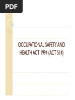 Occupational Safety and Health Act 1994 (Act 514)