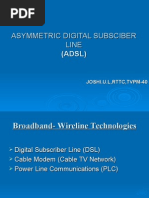 Asymmetric Digital Subsciber Line