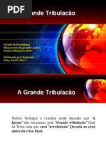 A GRANDE TRIBULAÇÃO