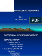 Nutritional Diseases and Disorders: Causes, Classifications and Manifestations