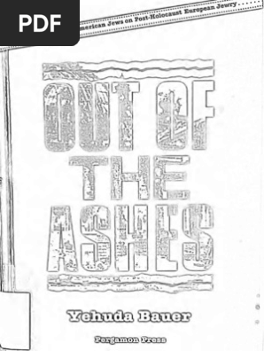 Bauer Out Of The Ashes Jews Zionism