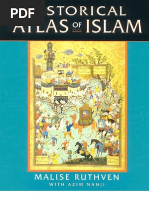 Historical Atlas Of The Islamic World Muslim World Monotheistic Religions