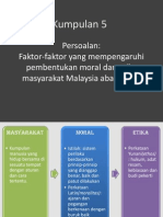 Faktor Mempengaruhi Pembentukan Moral & Etika Masyarakat Malaysia Abad Ke-21