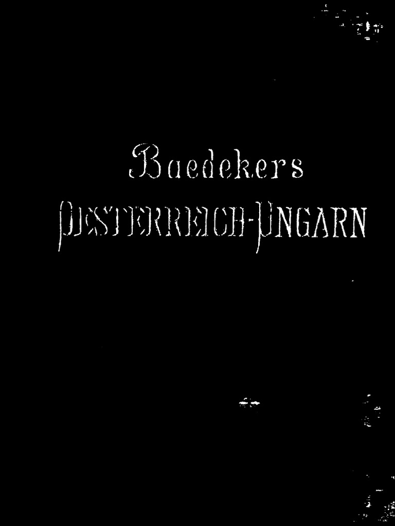 Karl Baedeker –sterreich Ungarn nebst Cetinje Belgrad Bukarest Handbuch für Reisende 1913
