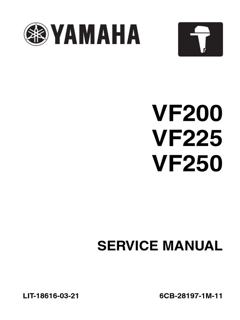 Yamaha Vf250 SHO Outboard Service Repair Manual Pid Range 6cb-1000001  Current Mfg Dec 2009 and Newer | Screw | Throttle