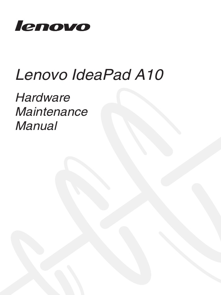 Lenovo IdeaPad A10 Hardware Maintenance Manual Service | Electrostatic  Discharge | Rechargeable Battery. Mccall Pts 1 Refrigerators ...