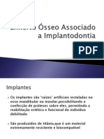 Enxertos Ósseos na Reabilitação com Implantes