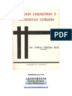 Aníbal Pereira Reis - Católicos Carismáticos e Pentecostais Católicos
