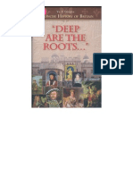 Deep Are the Roots a Concise History of Britain