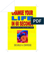 Change Your Life in 60 Seconds: A Practical Guide For Living Your Best Life Now (Preview)