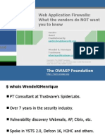 The OWASP Foundation: Web Application Firewalls: What The Vendors Do NOT Want You To Know