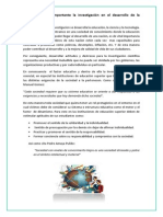 Cada Sociedad Requiere Que Su Sistema Educativo Se Oriente A Dar Respuestas A Las Exigencias y Necesidades Que Hoy Demanda Dicha Sociedad