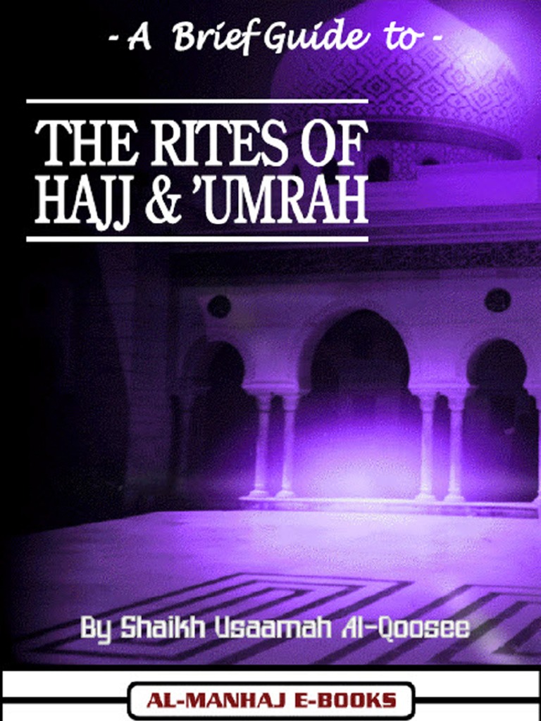A Brief Guide to the Rites of Hajj and Umrah