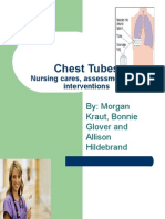 Chest Tubes: By: Morgan Kraut, Bonnie Glover and Allison Hildebrand