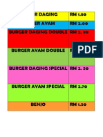 Burger Daging RM 1.80 Burger Ayam RM 2.00 Burger Daging Double RM 2. 80