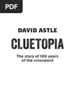 Cluetopia: The Story of One Hundred Years of The Crossword by David Astle