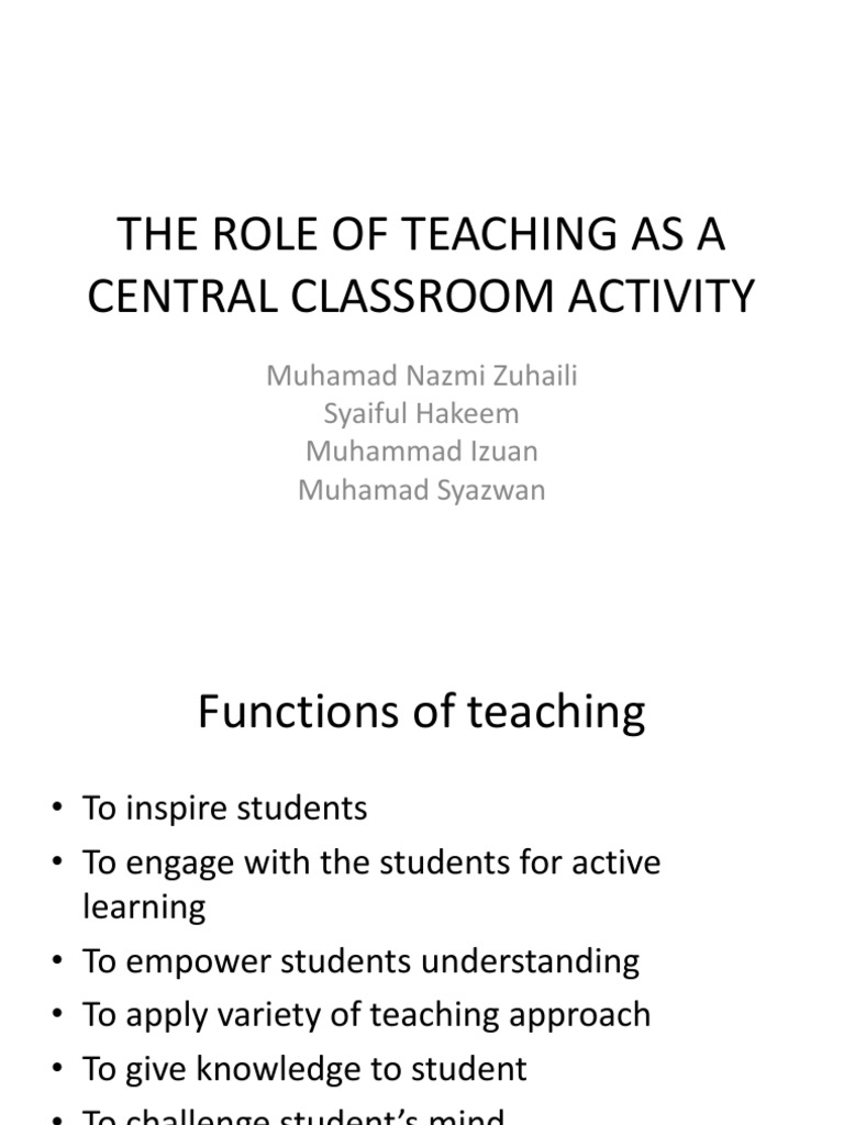 The Role of Teaching As A Central Classroom | PDF