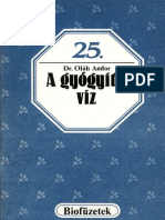 Biofüzetek 25 - Oláh Andor - A Gyógyító Víz