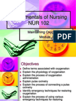 Fundamentals of Nursing NUR 102: Maintaining Oxygenation Module J