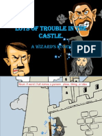 Lots of Trouble in The Castle.: A Wizard'S Story