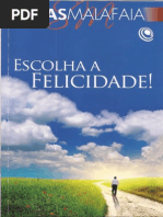 Escolha a Felicidade!-Signed