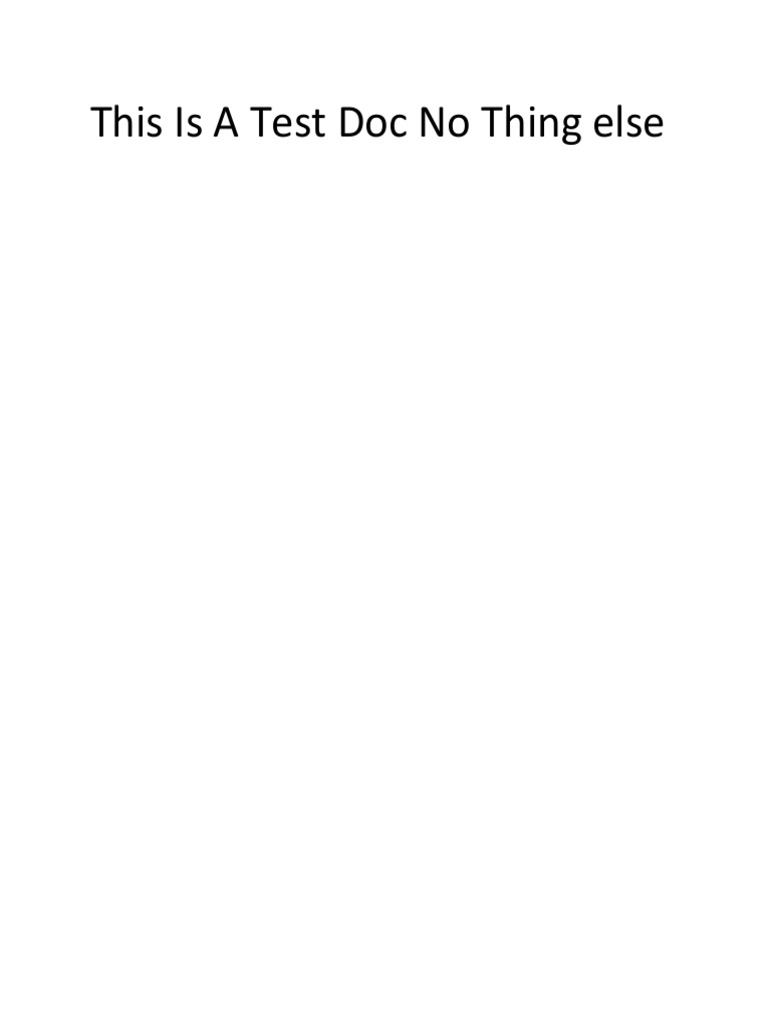 This Is A Test Doc No Thing Else | PDF