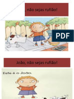 João, Não Sejas Rufião!