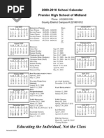 Educating The Individual, Not The Class: 2009-2010 School Calendar Premier High School of Midland