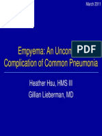 Empyema: An Uncommon Complication of Common Pneumonia: Heather Hsu, HMS III Gillian Lieberman, MD