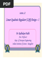 Linear Quadratic Regulator (LQR) Design - I: Dr. Radhakant Padhi