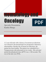 Hematology and Oncology: Specialty Presentation Kanika Monga