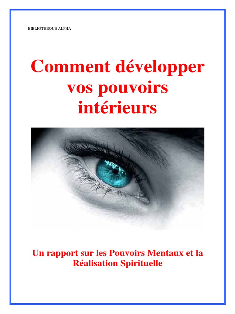 Comment Développer Vos Pouvoirs Intérieurs - 