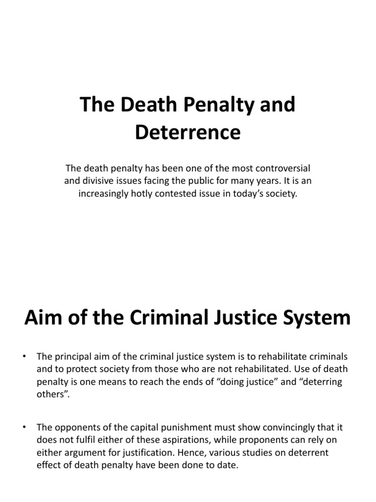 The Death Penalty and Deterrence Deterrence (Legal) Capital Punishment